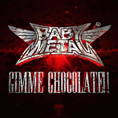 Babymetal : Gimme Chocolate!!